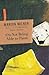 On Not Being Able to Paint (The Collected Works of Marion Milner)