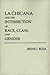 La Chicana and the Intersection of Race, Class, and Gender