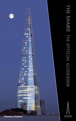 The Shard The Official Guidebook /anglais (Hardcover)