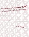 Census 2000: A Student Guide for Sociology