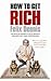 How to Get Rich by Felix Dennis