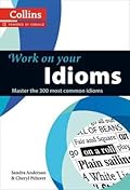 Work on Your Idioms