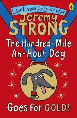 The Hundred-Mile-An-Hour Dog Goes for Gold! (Paperback)