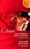 Mavericks Virgin Mistress AND Lone Star Seduction