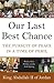 Our Last Best Chance: The P...