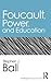 Foucault, Power, and Education (Routledge Key Ideas in Education)