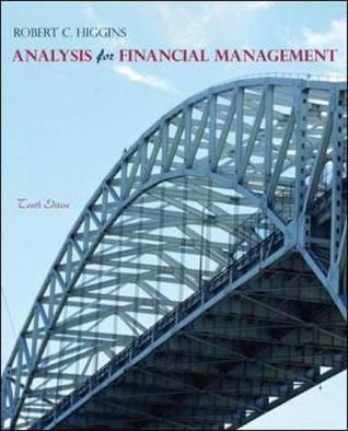 Analysis for Financial Management, 10th Edition