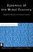 Dynamics of the Mixed Economy: Toward a Theory of Interventionism (Routledge Foundations of the Market Economy)