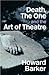 Death, The One and the Art of Theatre by Howard Barker