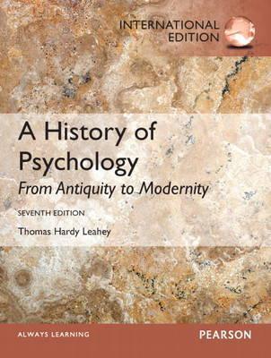 A History of Psychology: From Antiquity to Modernity: International Edition (Paperback)