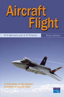 Aircraft Flight: A Description of the Physical Principles of Aircraft Flight