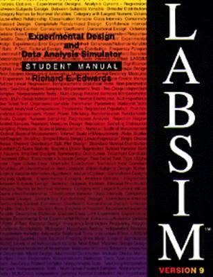 LABSIM: Experimental Design and Data Analysis Simulator, Version 9 (A volume in the B/CWorks Series)