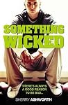 Something Wicked Something Wicked