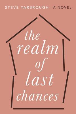 The Realm of Last Chances (Hardcover)