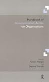 Handbook of Communication Audits for Organisations by Owen Hargie