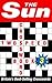 The Sun Two-speed Crossword Book 3: 80 two-in-one cryptic and coffee time crosswords