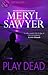Play Dead (Mills & Boon Intrigue)