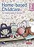 Home-Based Childcare Student Book by Sheila Riddall-Leech