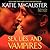 Sex, Lies, and Vampires by Katie MacAlister