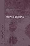 Russia's Chechen War Russia's Chechen War
