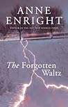 The Forgotten Waltz by Anne Enright