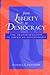 From Liberty to Democracy by Randall G. Holcombe