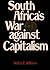 South Africa's War Against Capitalism by Walter E. Williams