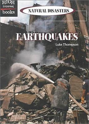 Earthquakes (High Interest Books: Natural Disasters)