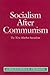 Socialism after Communism by Christopher Pierson