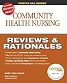 Prentice Hall Nursing Reviews & Rationales: Community Health Nursing