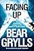 Facing Up: A Remarkable Jou...