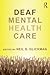 Deaf Mental Health Care (Counseling and Psychotherapy)