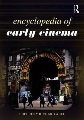 Encyclopedia of Early Cinema (Paperback)