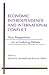 Economic Interdependence and International Conflict: New Perspectives on an Enduring Debate