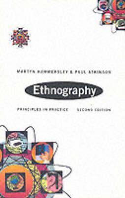 Ethnography: Principles and Practice (Paperback)