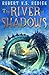 River of Shadows (Chathrand Voyages, #3)
