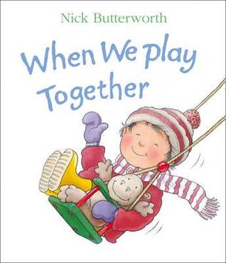 When We Play Together (Collins Baby & Toddler)