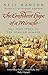 The Confident Hope of a Miracle: The True Story of the Spanish Armada