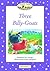 Classic Tales: Three Billy-Goats Big Book: Beginner 1, 100-Word Vocabulary