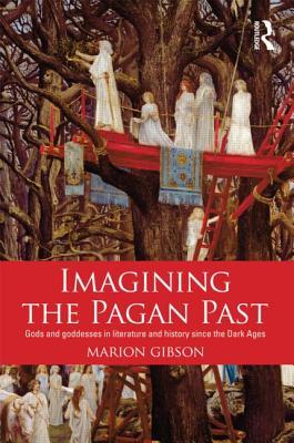 Imagining the Pagan Past (Paperback)