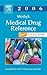 Mosby's Medical Drug Refere...