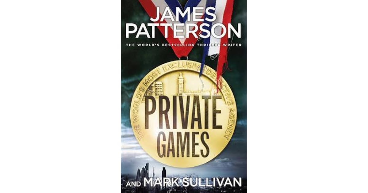 Private Games (Private 3) by James Patterson