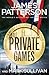 Private Games by James  Patterson