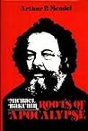 Michael Bakunin: Roots of Apocalypse Michael Bakunin: Roots of Apocalypse