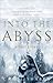 Into the Abyss