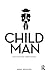 Child Man: The Selfless Narcissist