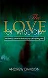 The Love of Wisdo...