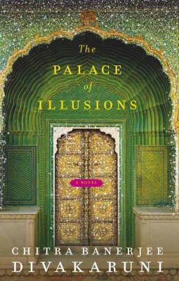 The Palace of Illusions - 2008 publication.