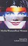 Mythic Women/Real...