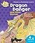 Dragon Danger and Other Stories